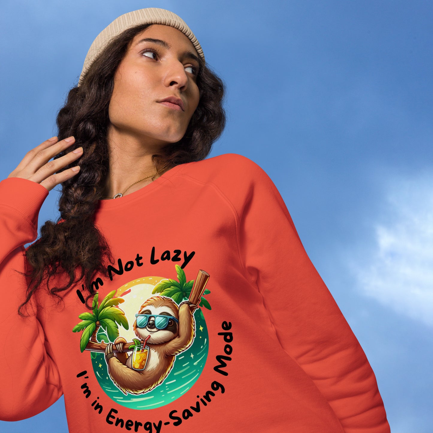 I'm Not Lazy sweatshirt