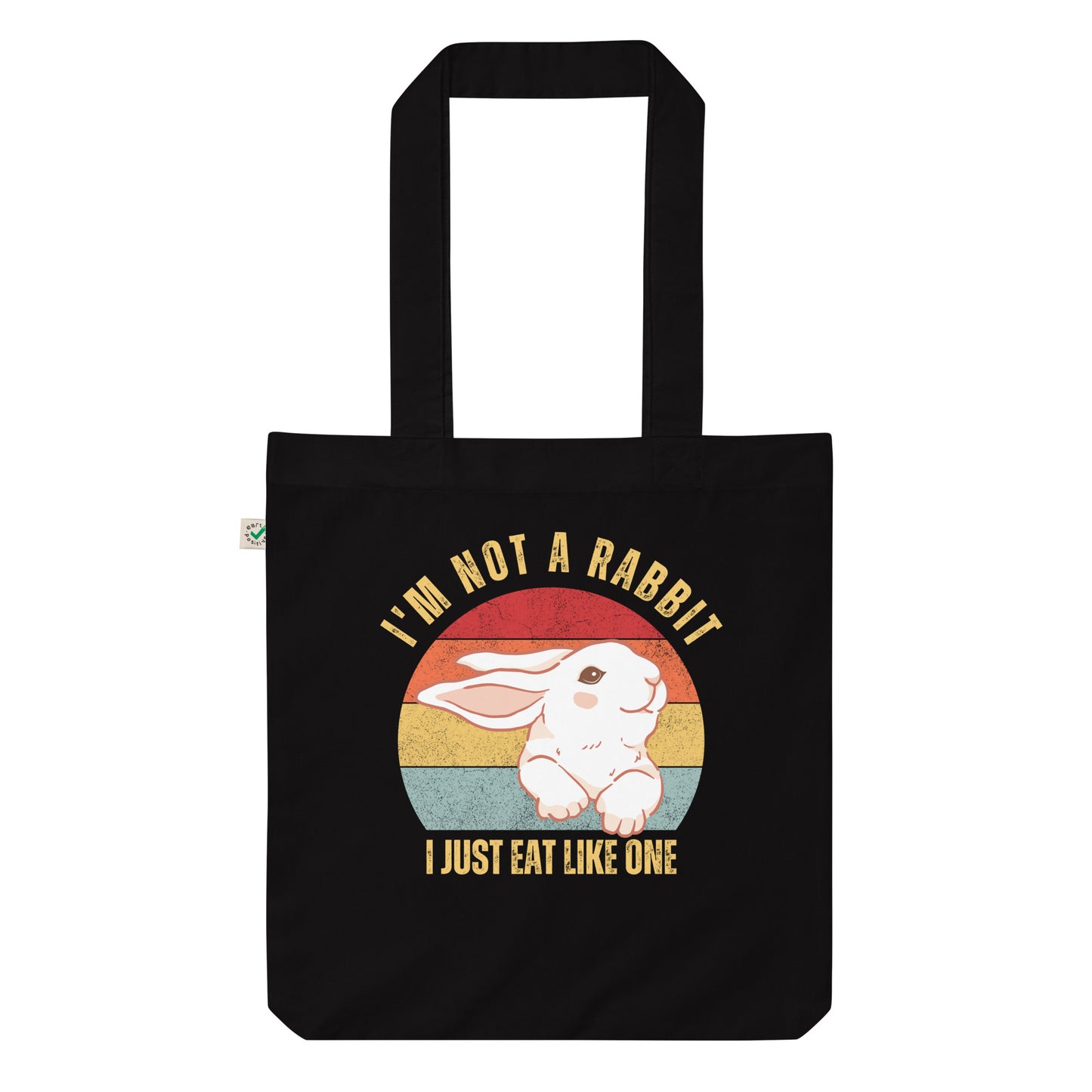 I'm Not A Rabbit tote bag