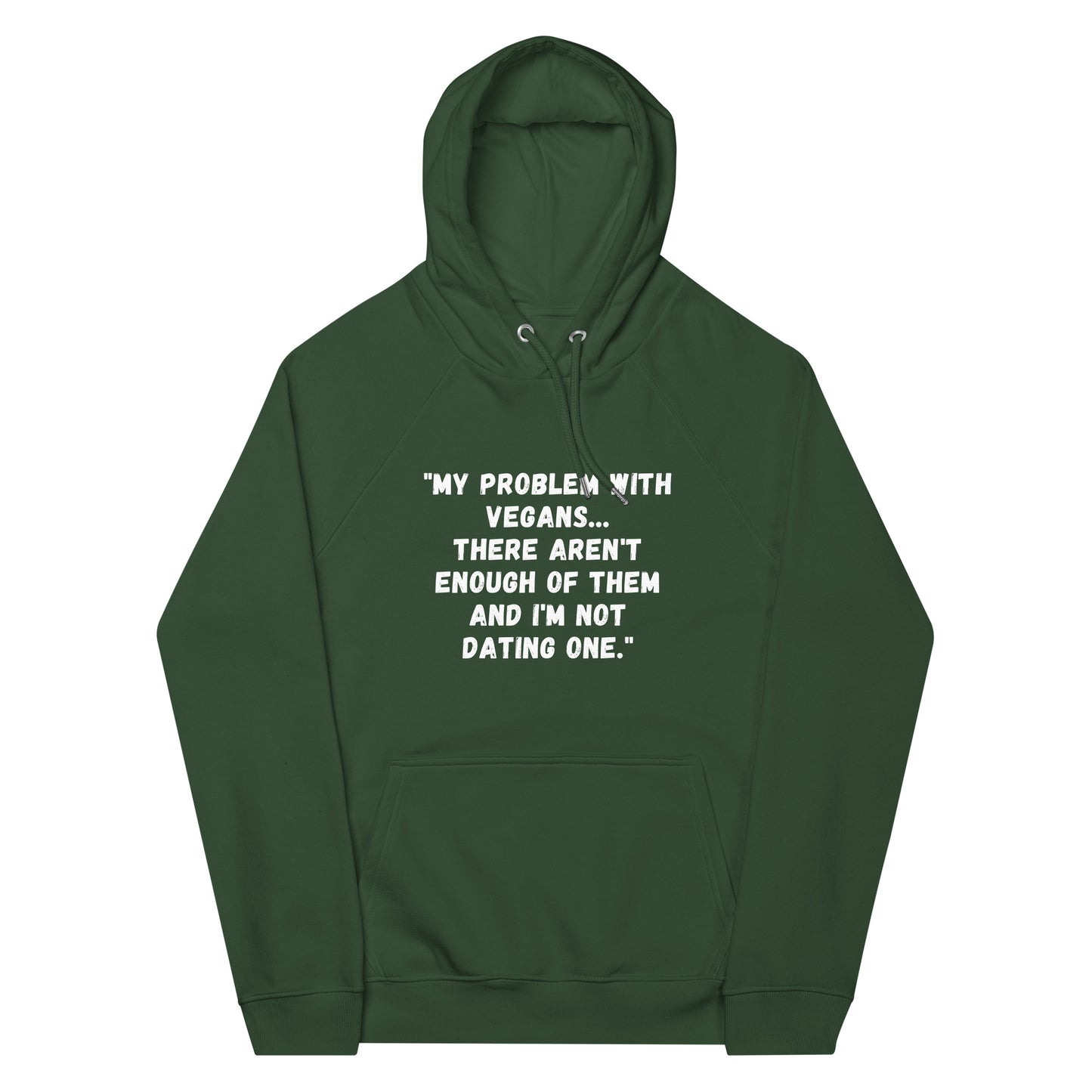 My Problem With Vegans hoodie