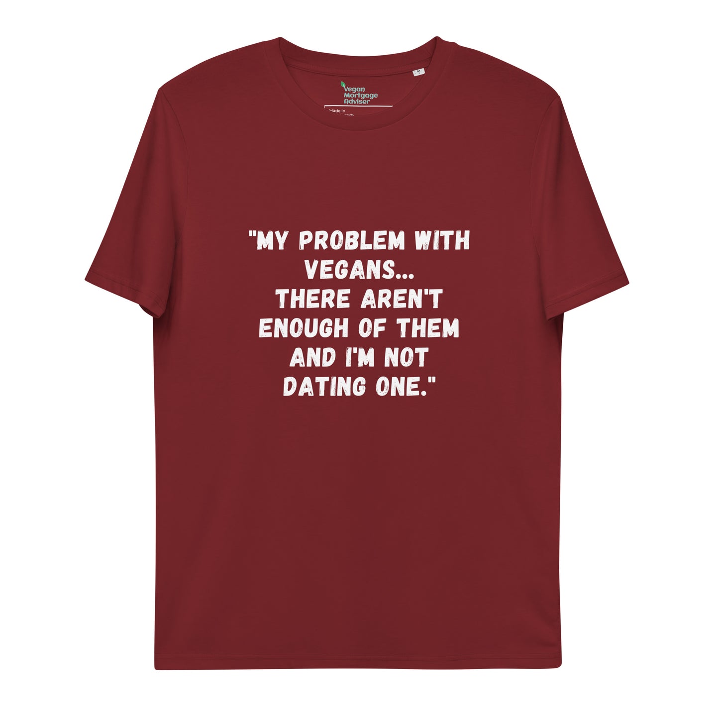 My Problem With Vegans t-shirt