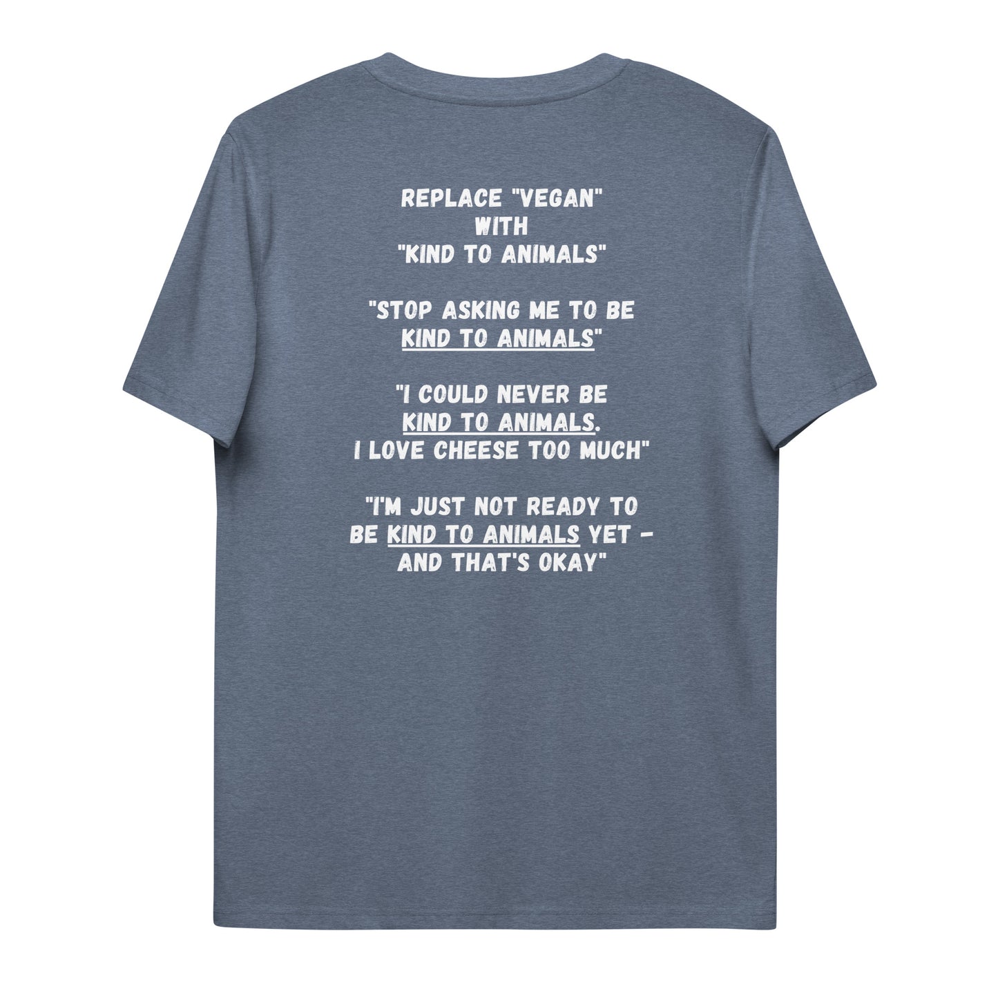 Kind To Animals t-shirt